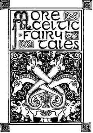 [Gutenberg 34453] • More Celtic Fairy Tales